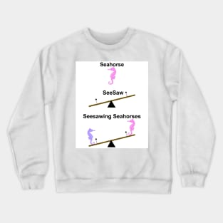 Seesawing Seahorses Crewneck Sweatshirt